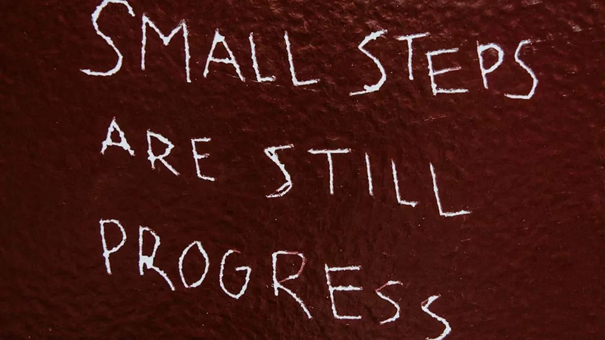 small steps