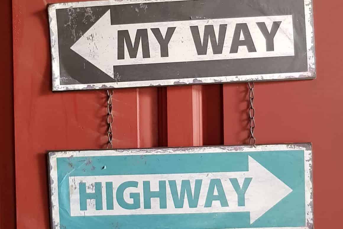 My way or the highway